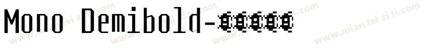 Mono Demibold字体转换